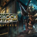 Bioshock Remastered