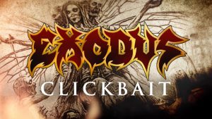 Exodus - Clickbait