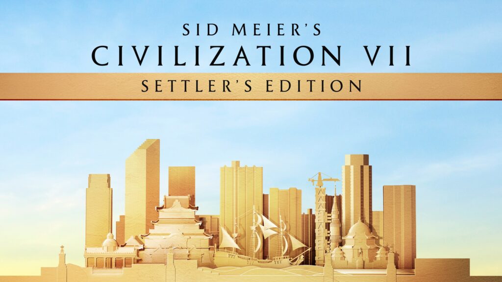 Sid Meier's Civilization VII Settler's Edition